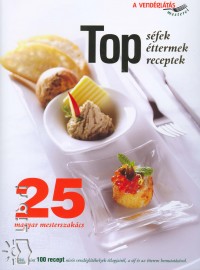 A vendglts mesterei - Top sfek, ttermek, receptek