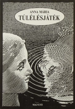 Anna Mária - Túlélésjáték