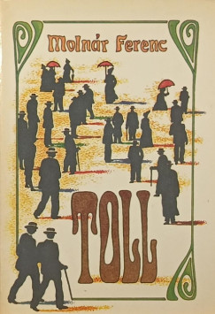 Molnár Ferenc - Toll