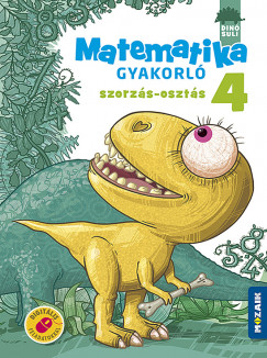 Lngn Juhsz Szilvia - Dinsuli - Matematika gyakorl 4. osztly