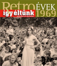 Szky Jnos - Retrovek 1969 - gy ltnk