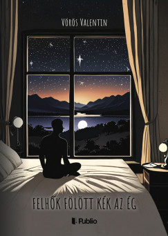 Vörös Valentin - Felhők fölött kék az ég