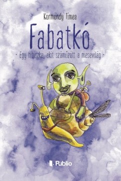 Krmndy Tmea - Fabatk - Egy hibiszke, akit szmztt a mesevilg