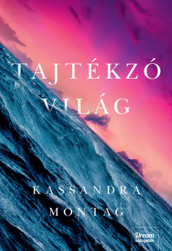 Kassandra Montag - Tajtkz vilg