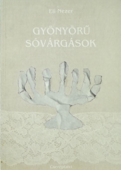 Eli Nezer - Gynyr svrgsok