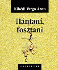 Kibdi Varga ron - Hntani, fosztani