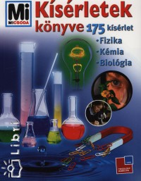 Rainer Kthe - Ksrletek knyve - 175 ksrlet