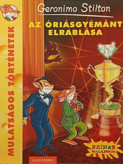 Geronimo Stilton - Az óriásgyémánt elrablása