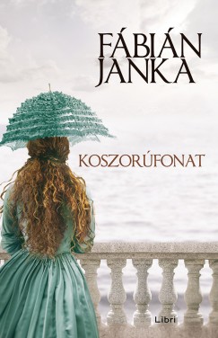 Fábián Janka - Koszorúfonat