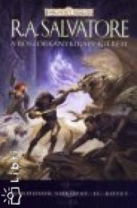 R. A. Salvatore - A boszorkánykirály ígérete