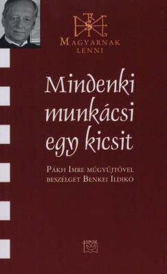 Benkei Ildik - Mindenki munkcsi egy kicsit