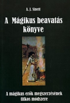 A. J. Sinnett - A mgikus beavats knyve