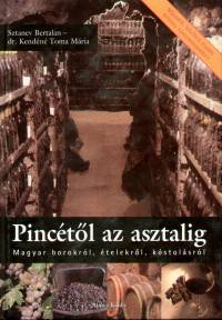 Kendn Toma Mria - Sztanev Bertalan - Pinctl az asztalig