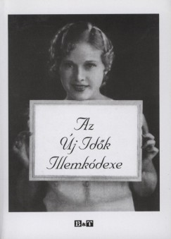 Mangold Bla Kolos  (Szerk.) - Az j idk illemkdexe