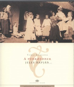 Ttrai Zsuzsanna - A pnksdnek jeles napjn...