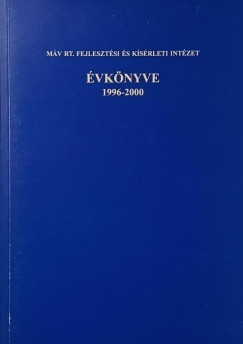 Máv Rt. fejlesztési és kísérleti intézet évkönyve 1996-2000