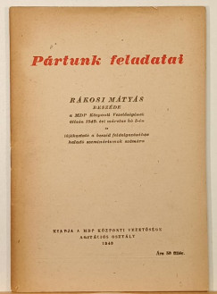 Rkosi Mtys beszde a MDP Kzponti Vezetsgnek lsn 1949 mr. 5.