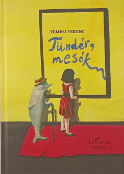 Temesi Ferenc - Tündér, mesék