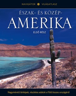 Nahuel Sugobono  (sszell.) - szak- s Kzp-Amerika - Els rsz