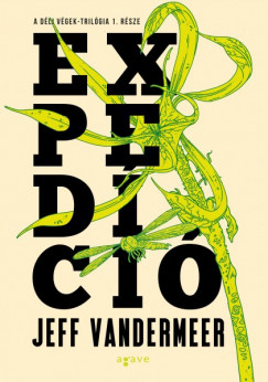 Jeff Vandermeer - Expedci