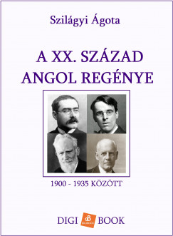 Szilgyi gota - A XX. szzad angol regnye