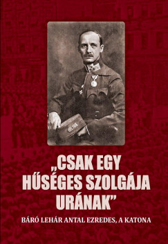 Jagadics Pter  (Szerk.) - Csak egy hsges szolgja urnak