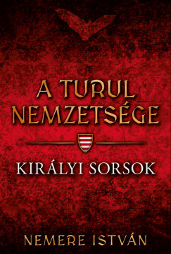 Nemere Istvn - Kirlyi sorsok