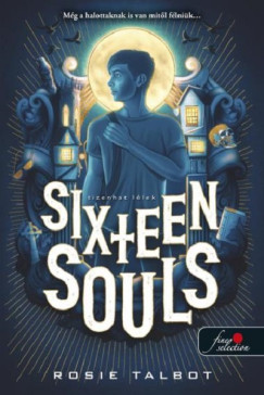 Rosie Talbot - Sixteen Souls - Tizenhat llek