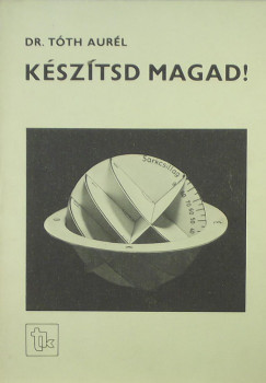 Tth Aurl - Ksztsd magad!