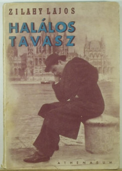Zilahy Lajos - Hallos tavasz