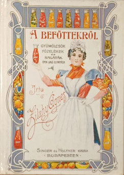 Zilahy �gnes - A bef�ttekr�l (reprint)