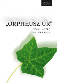 Kemsei Istvn  (Vl.) - ""Orpheusz r""