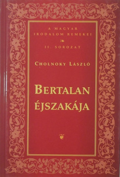 Cholnoky Lszl - Bertalan jszakja