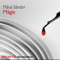 Mrai Sndor - Mgia