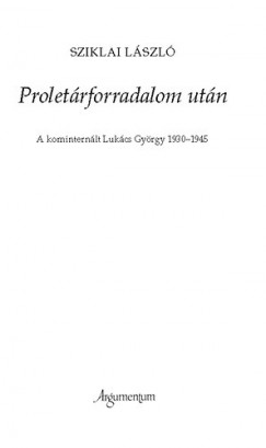 Sziklai Lszl - Proletrforradalom utn