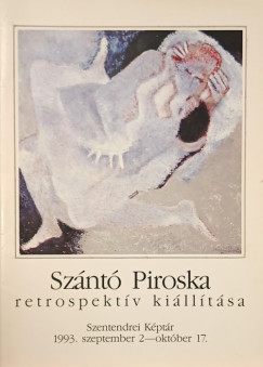 Szántó Piroska retrospektív kiállítása