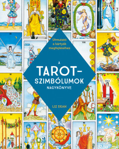 Liz Dean - A TAROT-szimbólumok nagykönyve