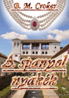 B. M. Croker - A spanyol nyakk