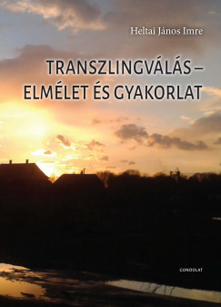 Heltai János Imre - Transzlingválás