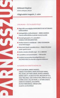 Jeney Zoltn  (Szerk.) - Kirly Farkas  (Szerk.) - Nagy Pter  (Szerk.) - Szekeres Nikoletta  (Szerk.) - Turczi Istvn  (Szerk.) - Parnasszus kltszeti folyirat - 2022/4