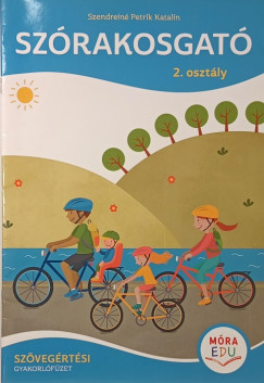 Szendrein� Petrik Katalin - Sz�rakosgat� - 2. oszt�ly