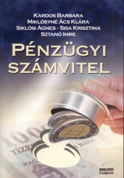 Kardos Barbara - Miklsyn cs Klra - Dr. Siklsi gnes - Sisa Krisztina - Sztan Imre - Pnzgyi szmvitel