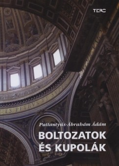 Pattantys-brahm dm - Boltozatok s kupolk