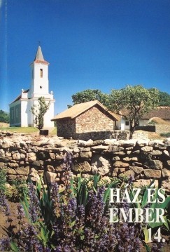 Cseri Miklós  (Szerk.) - Füzes Endre  (Szerk.) - Ház és ember 14.