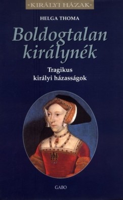 Helga Thoma - Boldogtalan kirlynk