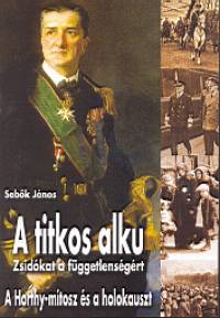 Sebk Jnos - A titkos alku