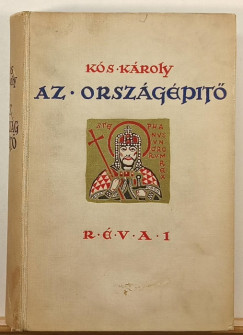 Kós Károly - Az országépítő