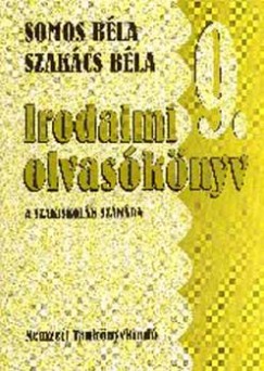 Irodalmi olvasknyv a szakiskolk szmra 9. vfolyam