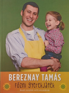 Bereznay Tam�s - F�zni gyerekj�t�k