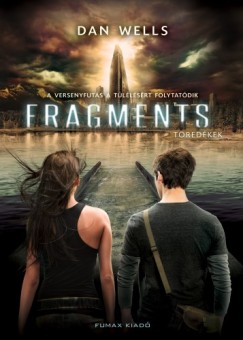 Dan Wells - Fragments - Tredkek